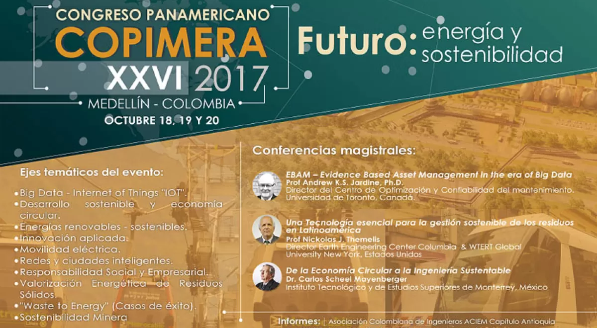\"Futuro: Energía y Sostenibilidad\" eje del XXVI Congreso Panamericano de Ingeniería COPIMERA 2017
