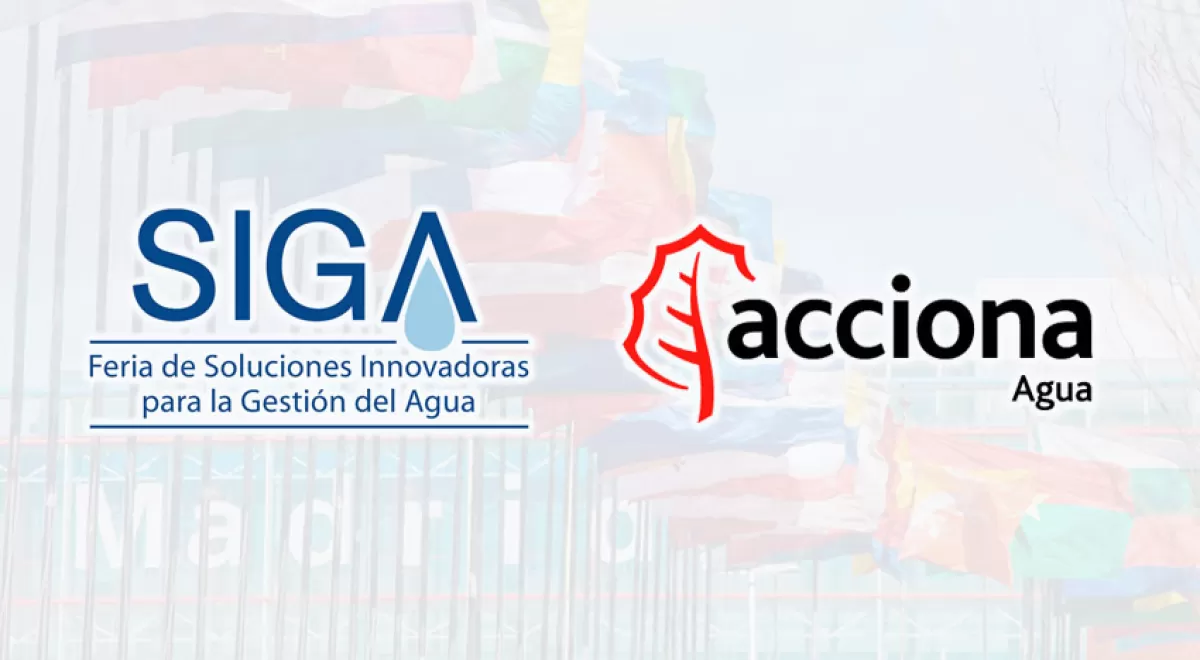 ACCIONA Agua presentará sus últimos desarrollos tecnológicos en la primera edición de SIGA