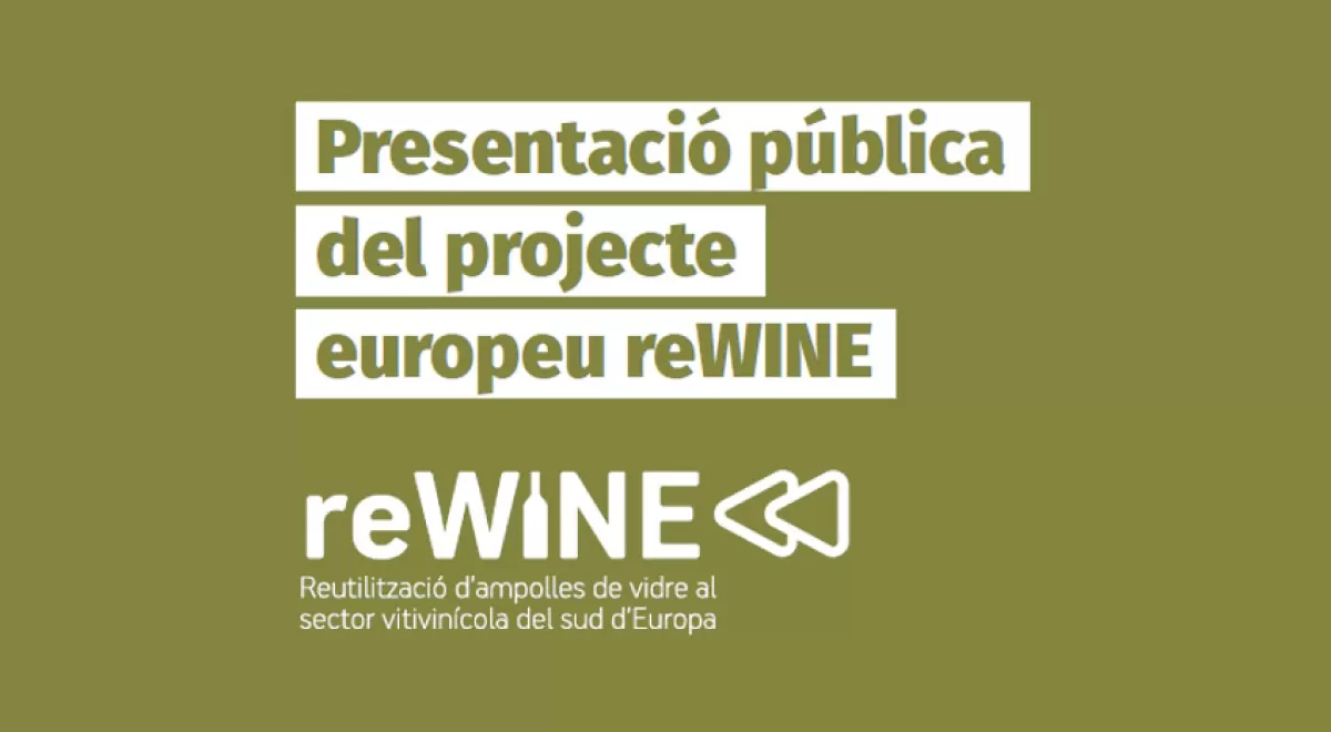 Presentación pública del Proyecto europeo reWINE sobre reutilización de botellas de vino