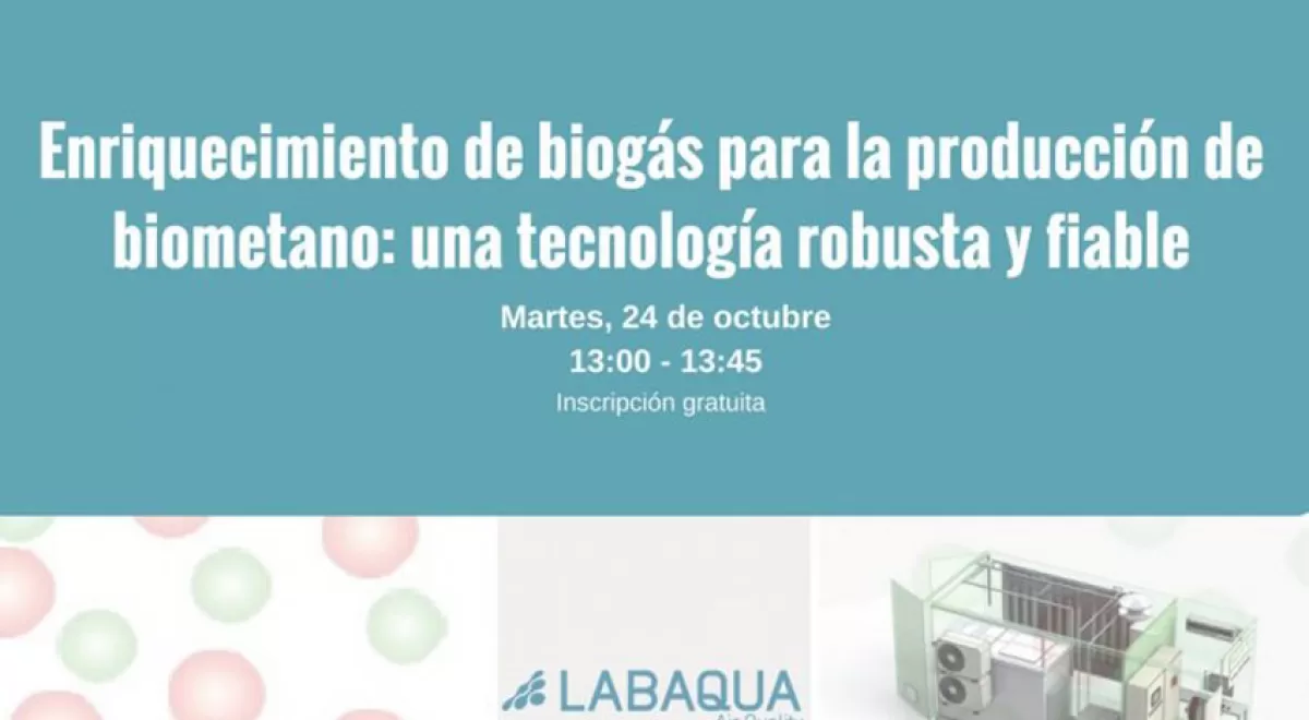 Enriquecimiento de biogás para la producción de biometano, eje de un nuevo webinar de LABAQUA