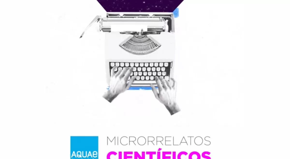 Fundación Aquae organiza la VI edición del Concurso Microrrelatos Científicos