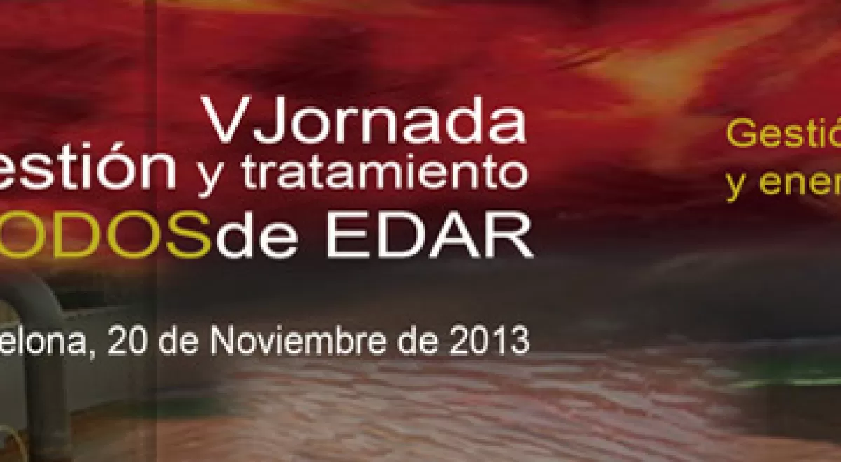 V Jornada sobre gestión y tratamiento de lodos de EDAR, optimización ambiental y energética