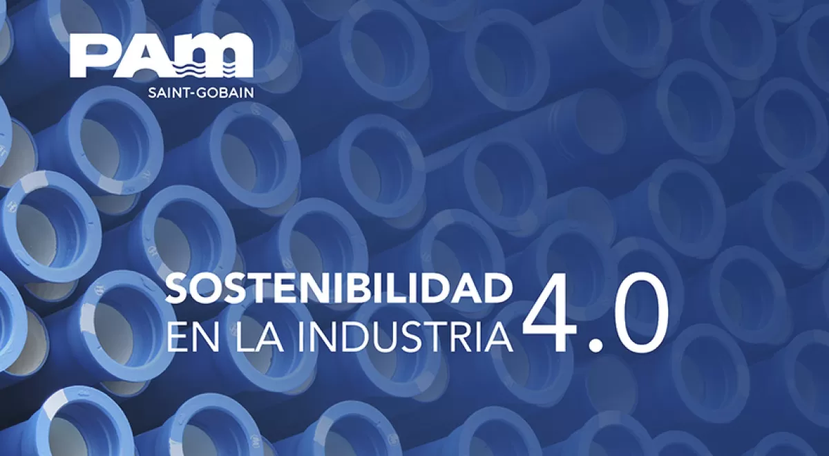 Saint-Gobain PAM: sostenibilidad en la industria 4.0