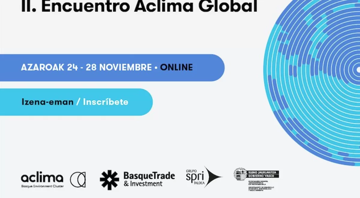El II Encuentro Aclima Global fomentará la cooperación medioambiental entre Chile y País Vasco