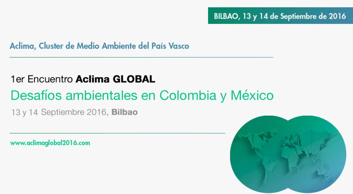 Aclima organizará el \"I Encuentro Aclima Global. Desafíos Ambientales en Colombia y México\"