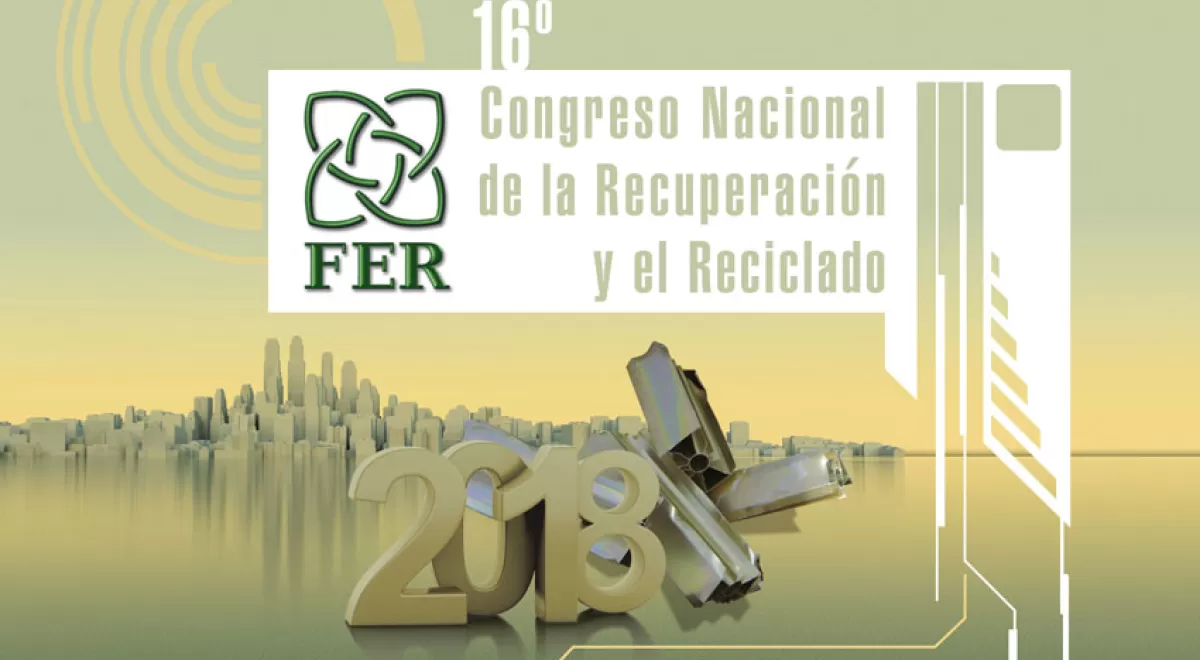 El reciclaje del futuro, eje de debate del 16º Congreso de FER