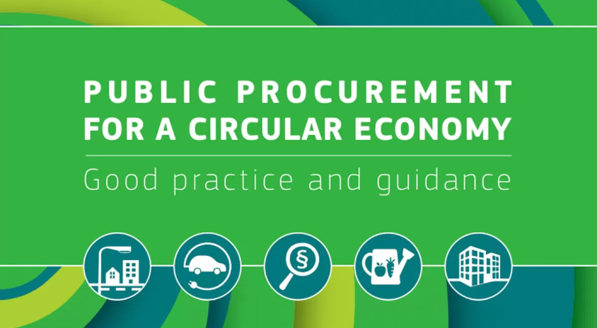 La Comisión Europea lanza un nuevo informe sobre contratación pública verde para una economía circular