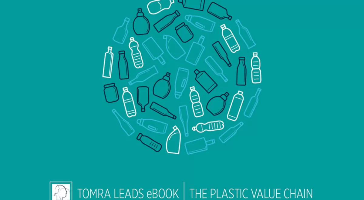 El nuevo eBook de TOMRA muestra cómo la cadena de valor del plástico puede reducir los residuos de plástico