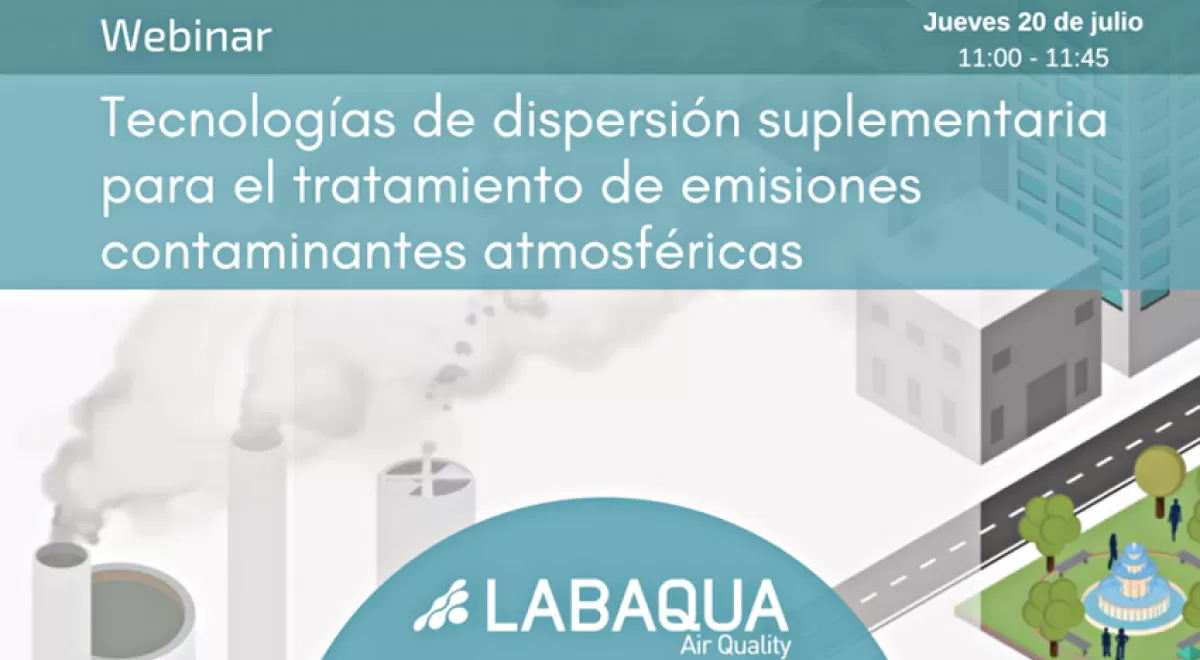 Webinar LABAQUA Air Quality: Tecnologías de dispersión suplementaria para emisiones contaminantes