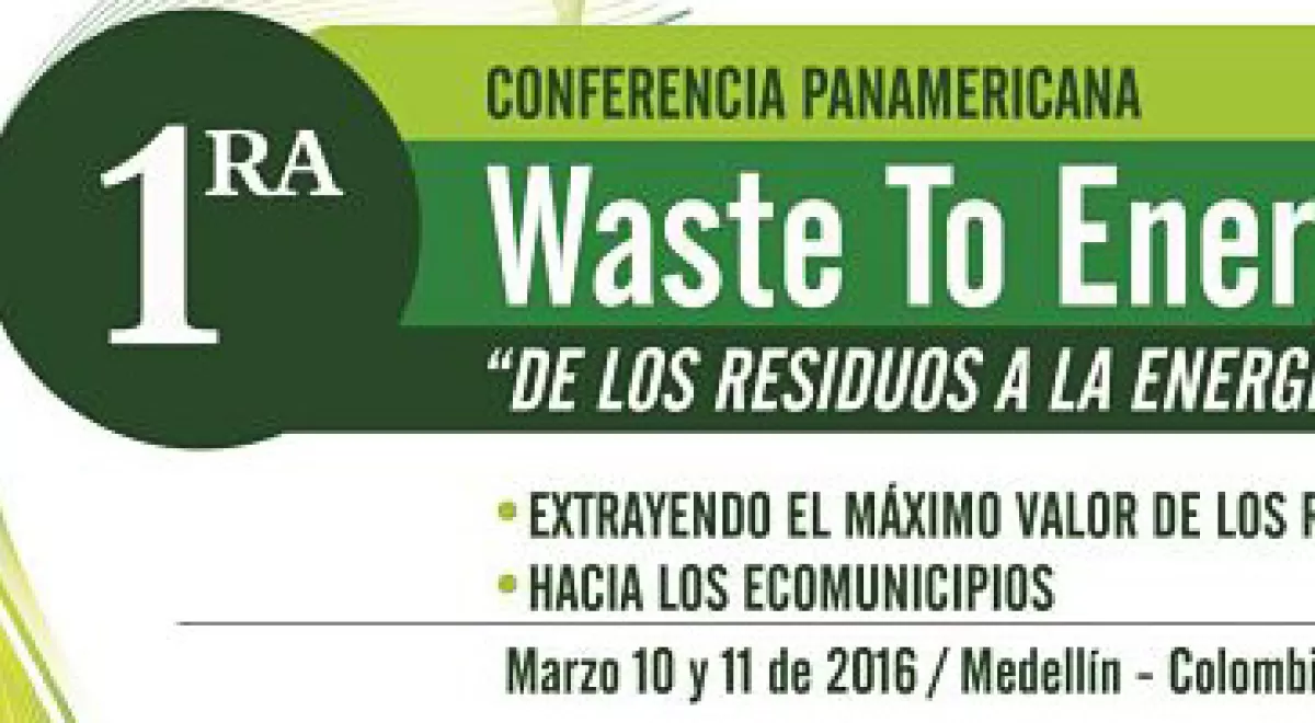 ACIEM Antioquia organiza en Medellín la primera Conferencia Panamericana Waste to Energy 2016
