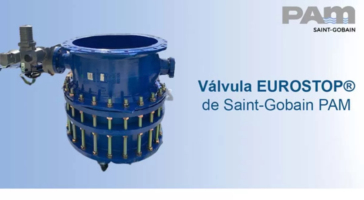 Saint-Gobain PAM en la rehabilitación de un canal de riego con Válvulas EUROSTOP®