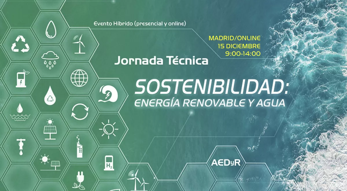 Todo a punto para la Jornada Monográfica de Sostenibilidad: Energía Renovable y Agua de AEDyR