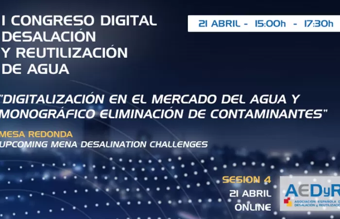 Digitalización del agua y monográfico eliminación de contaminantes, a debate en el Congreso Digital AEDyR