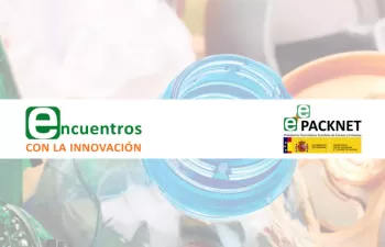 PACKNET lanza una nueva línea de trabajo: \"Encuentros PACKNET con la Innovación\"