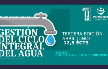 PROMEDIO y la UEx lanzan la tercera edición del curso de especialista en la gestión del agua