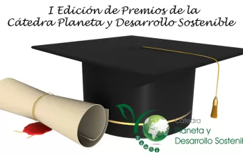 La Cátedra Planeta y Desarrollo Sostenible convoca la primera edición de sus Premios a mejor trabajo académico