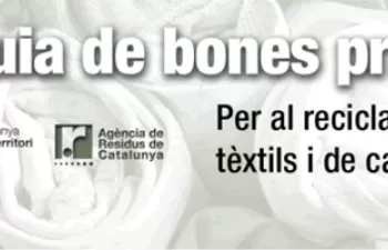 La ARC y el Gremi de la Recuperació de Catalunya presentan una guía de buenas prácticas para el reciclaje de los residuos textiles