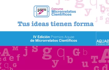 Fundación Aquae pone en marcha la IV edición de su Concurso de Microrrelatos de Ciencia