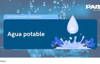 Saint-Gobain PAM España y la sostenibilidad: su compromiso con el agua