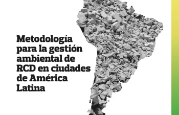 La ARC colabora en una guía sobre metodologías para gestión de RCD en ciudades de América Latina
