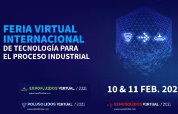 La primera Feria Virtual Internacional de Tecnología para el Proceso Industrial se celebrará en febrero