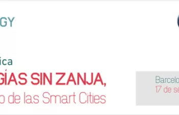 IbSTT y Aqualogy reunirán a los mayores expertos del sector en la jornada \"Tecnologías SIN Zanja, eje estratégico para las Smart Cities\"